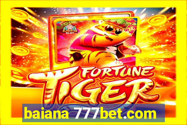 baiana 777bet.com